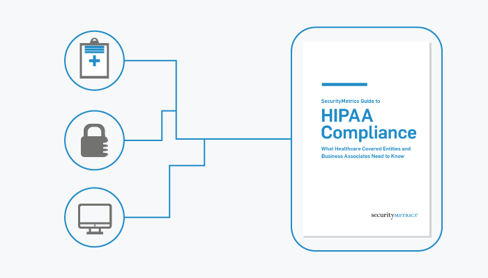 Guide to HIPAA Compliance Simplifies Data Security and Privacy